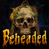 Beheaded™